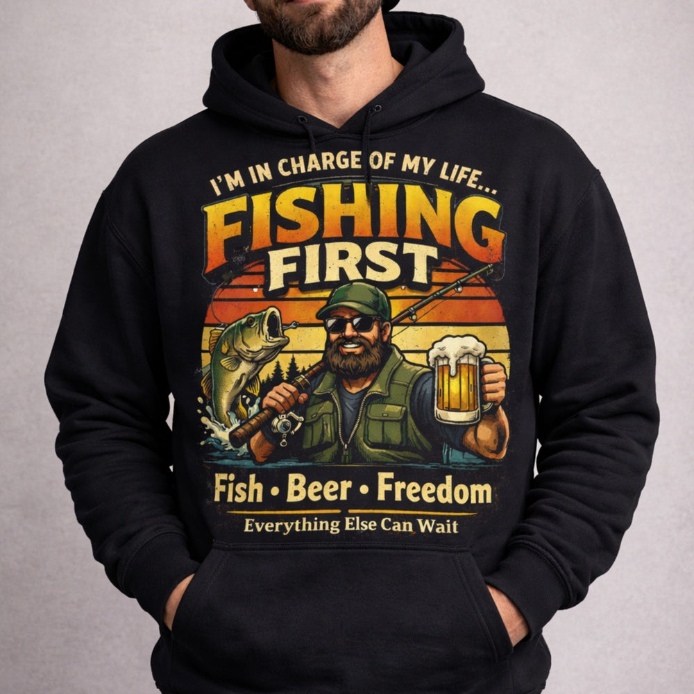 Fish Beer Freedom – I’m in Charge of My Life Fishing Hoodie